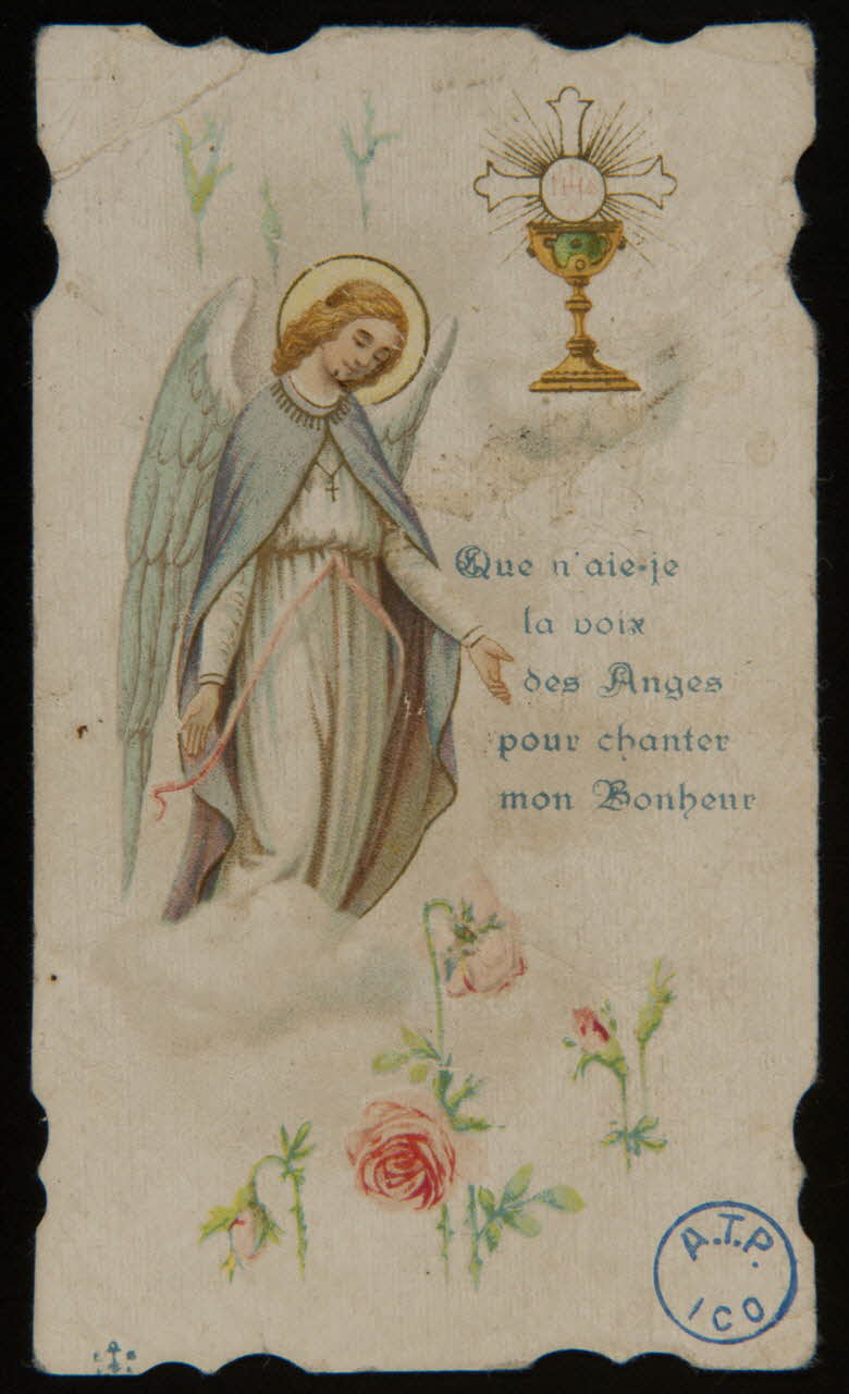 image pieuse Que n'aie-je  la voix  des Anges  pour chanter  mon Bonheur 1980.31.97 Photo