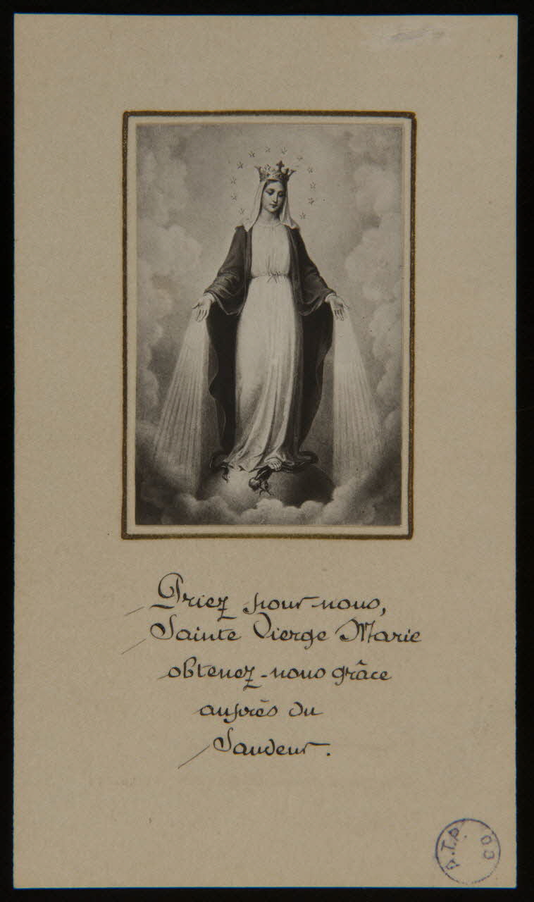 estampe Priez pour nous,  Sainte Vierge Marie  obtenez-nous grâce  auprès du  Sauveur. 1980.65.6 Photo