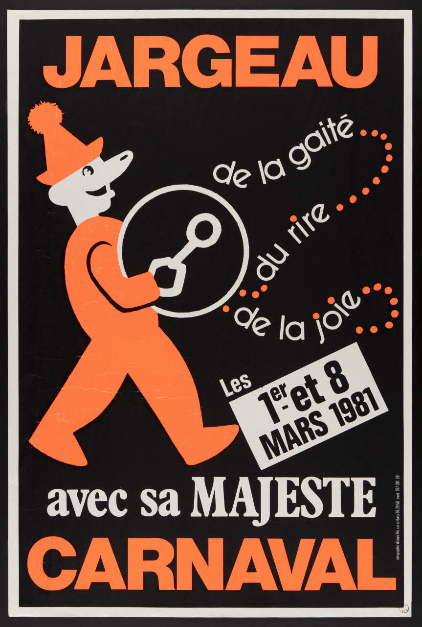 estampe JARGEAU  de la gaité  du rire  de la joie  Les  1er et 8  MARS 1981  avec sa MAJESTE  CARNAVAL 1980.81.45 Photo