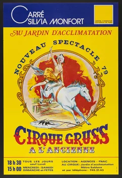 affiche CARRE  SYLVIA MONTFORT  AU JARDIN D'ACCLIMATATION  NOUVEAU SPECTACLE 79  CIRQUE GRUSS  A L'ANCIENNE 1980.81.60 Photo