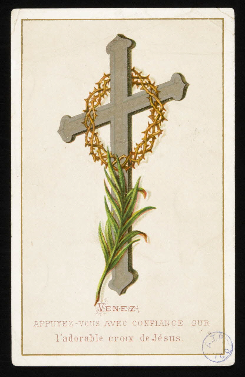 estampe VENEZ  APPUYEZ-VOUS AVEC CONFIANCE SUR  l'adorable croix de Jésus. 1885 1981.22.9 Photo