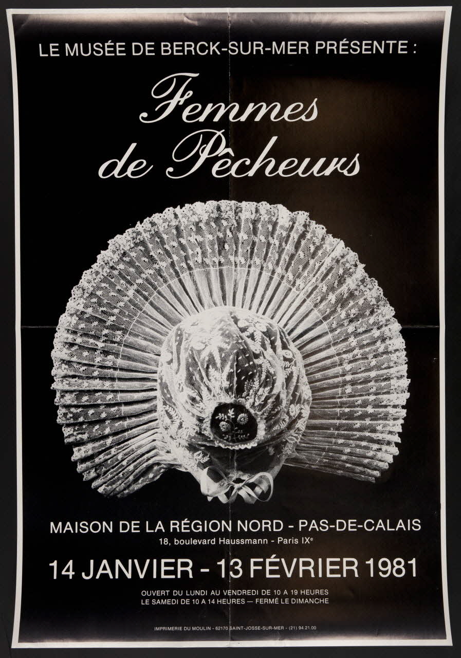estampe LE MUSEE DE BERCK-SUR-MER PRESENTE :  Femmes  de Pêcheurs  MAISON DE LA REGION NORD-PAS-DE-CALAIS  14 JANVIER - 13 FEVRIER 1981 1981.54.13 Photo