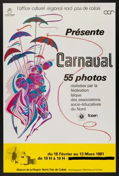 estampe l'office culturel régional nord pas de calais  Présente  Carnaval  55 photos  réalisées par la  fédération  laïque  des associations  socio-éducatives  du Nord  du 18 Février au 13 Mars 1981 1981.54.21  Photo