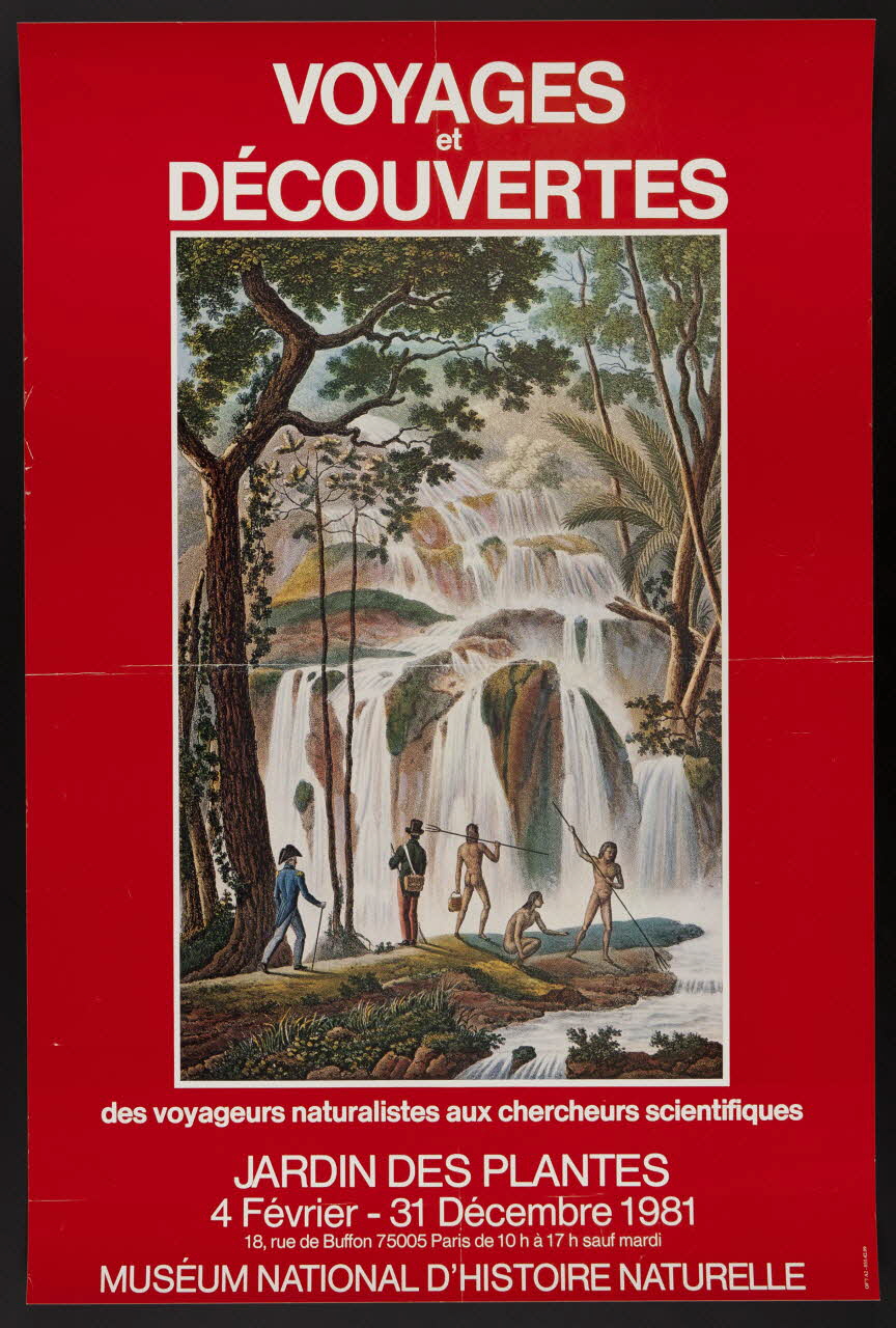 estampe VOYAGES  et  DECOUVERTES  des voyageurs naturalistes aux chercheurs scientifiques  JARDIN DES PLANTES  4 Février - 31 Décembre 1981 1981.54.24 Photo