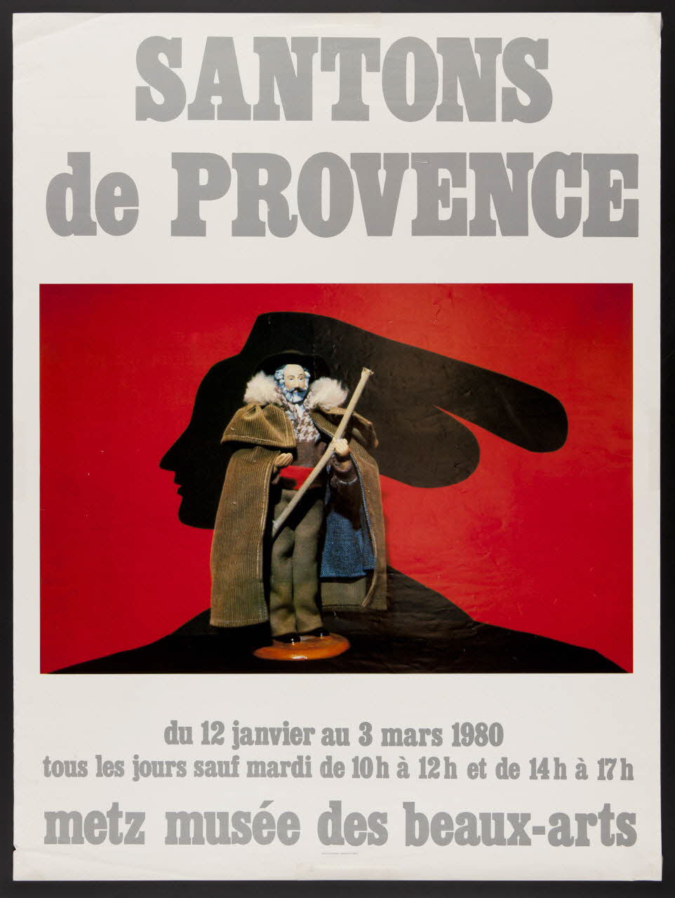 estampe SANTONS  de PROVENCE  du 12 janvier au 3 mars 1980  tous les jours sauf mardi de 10h à 12h et de 14h à 17h  metz musée des beaux-arts 1981.54.92 Photo