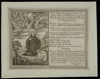 estampe Divi Paschalis Baylon Ord : Min :  Strict : Obs  S : P : Francisci Augustisoni :  Eucharistie Sacramti Amatoris, et Culto  ris. Responsorium. 1986.74.314.2 Photo