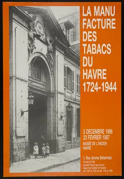 estampe LA MANU  FACTURE  DES  TABACS  DU  HAVRE  1724-1944 1987.46.47  Photo