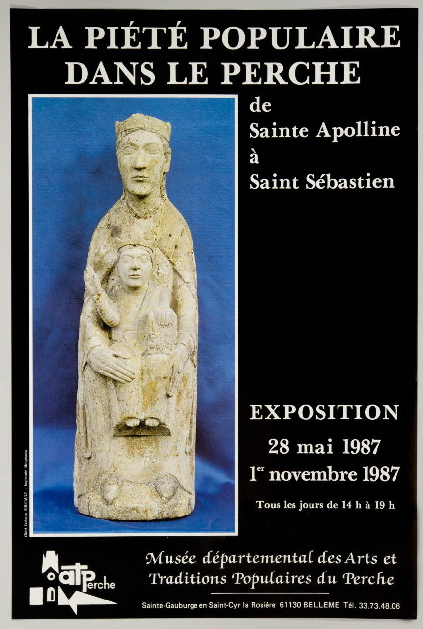 estampe LA PIETE POPULAIRE  DANS LE PERCHE  de  Sainte Apolline  à  Saint Sébastien  EXPOSITION  28 mai 1987  1er novembre 1987 1987.46.53.3 Photo