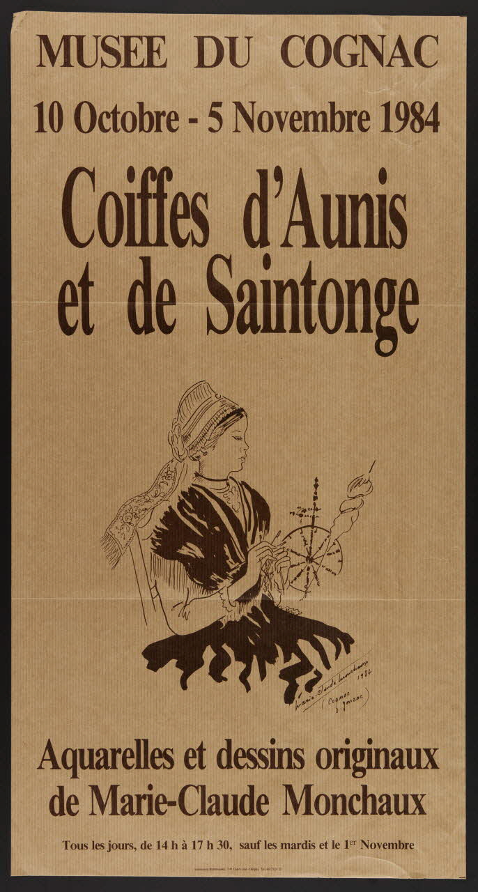 estampe MUSEE DU COGNAC  10 Octobre - 5 Novembre 1984  Coiffes d'Aunis  et de Saintonge  Aquarelles et dessins originaux  de Marie-Claude Monchaux 1987.46.67 Photo
