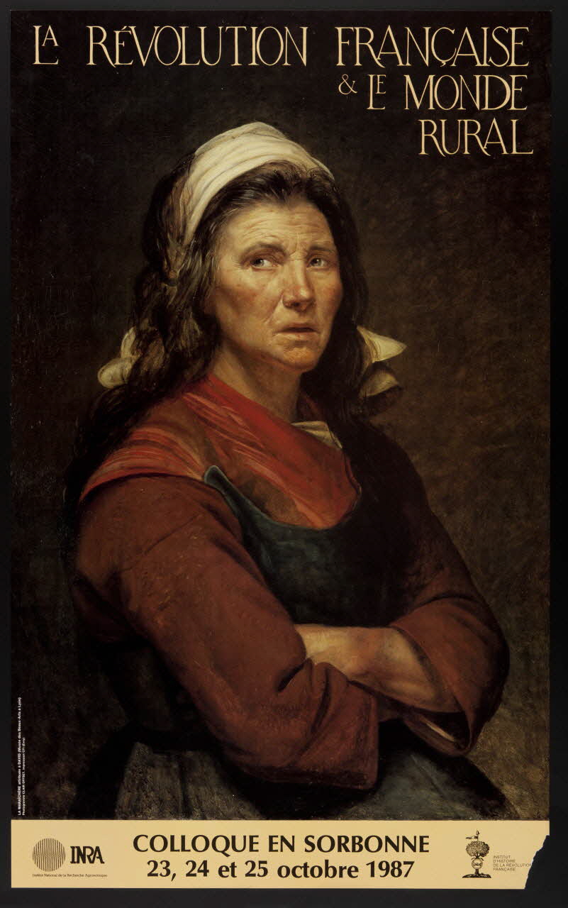 estampe LA REVOLUTION FRANCAISE  & LE MONDE  RURAL  COLLOQUE EN SORBONNE  23, 24 et 25 octobre 1987 1987.46.75 Photo