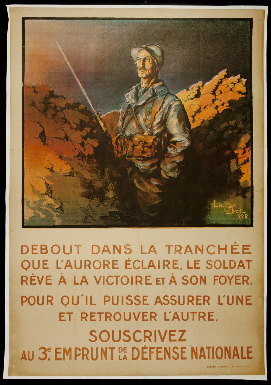 affiche DEBOUT DANS LA TRANCHEE  QUE L'AURORE ECLAIRE, LE SOLDAT  RÊVE A LA VICTOIRE ET A SON FOYER. 1988.16.4 Photo