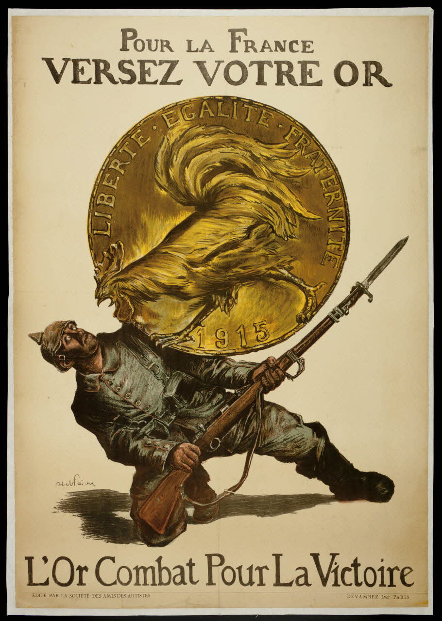 affiche POUR LA FRANCE  VERSEZ VOTRE OR  L'Or Combat Pour La Victoire 1988.16.8 Photo