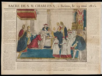 François Georgin ; Pellerin imagerie ancienne SACRE DE S. M. CHARLES X, à Reims, le 29 mai 1825. Lorraine, France 1837 1988.4.15 Photo