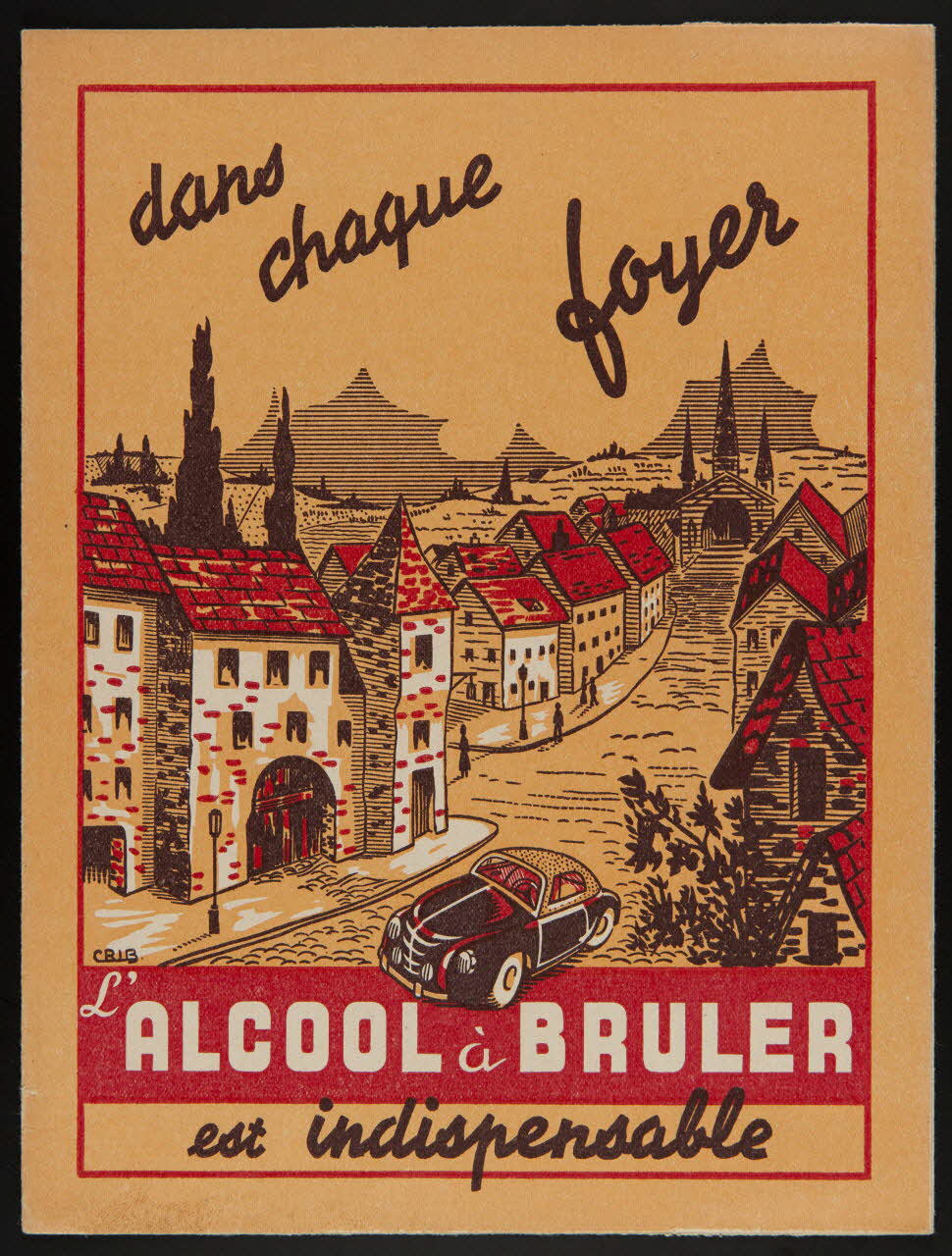 estampe dans  chaque  foyer  L'ALCOOL à BRULER  est indispensable 1990.1.188 Photo