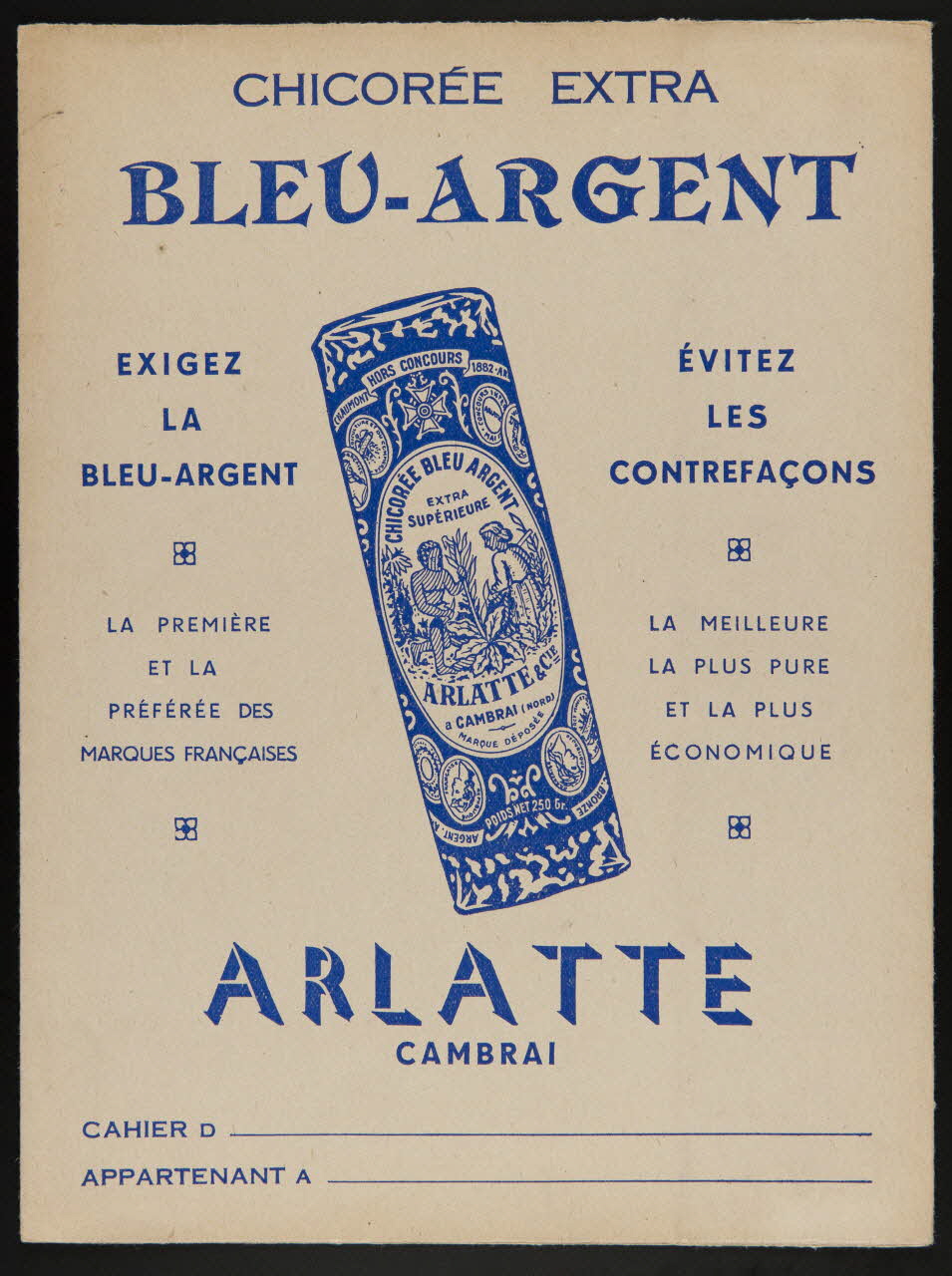 estampe CHICOREE EXTRA  BLEU-ARGENT  ARLATTE  CAMBRAI, cahier d'écolier 1990.1.191 Photo