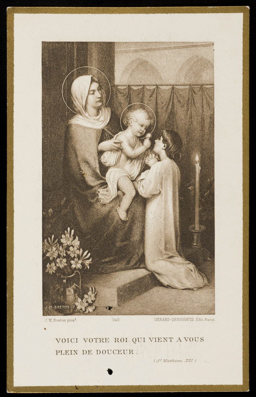 Joseph Marcel Breton ; Gérard ; Desgodets image pieuse VOICI VOTRE ROI QUI VIENT A VOUS  PLEIN DE DOUCEUR. Paris 1912 1991.25.24 Photo