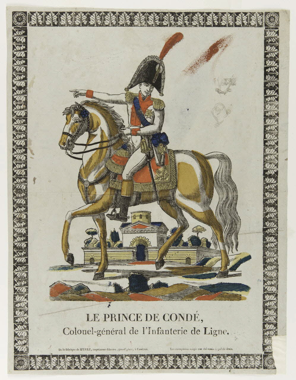 Pierre-François Godard ; Jean François Joseph Hurez imagerie ancienne LE PRINCE DE CONDE,  Colonel-général de l'Infanterie de Ligne. Cambrai 1810-1820 1997.6.2 Photo