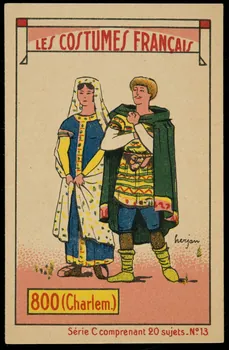 carte réclame LES COSTUMES FRANCAIS  800 (Charlem.) 1998.77.307.3  Photo