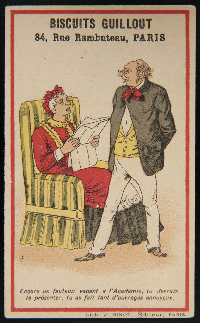 carte réclame Encore un fauteuil vacant à l'Académie [...] d'ouvrages ennuyeux. Paris 1889-1914 1998.77.53.3 Photo