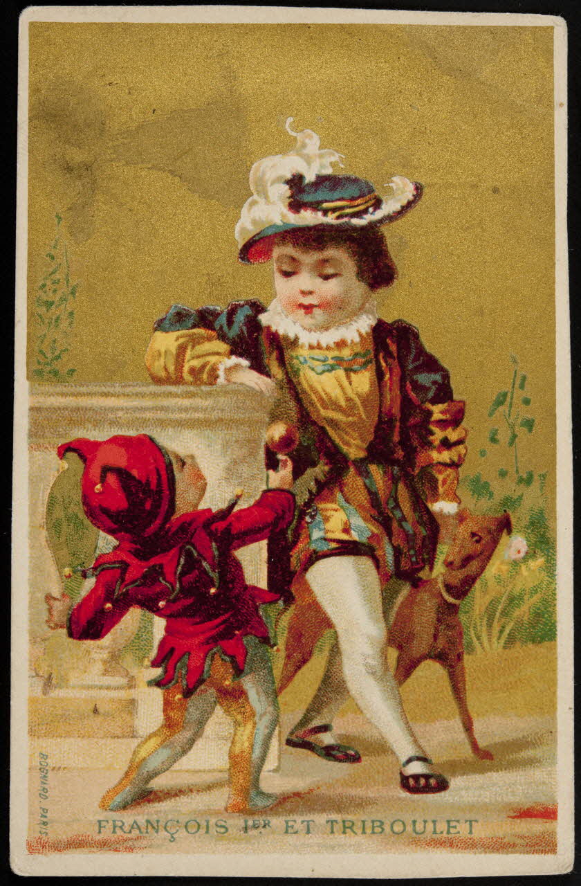 Bognard carte réclame FRANCOIS 1ER ET TRIBOULET Paris 1876-1890 1998.77.85.1 Photo