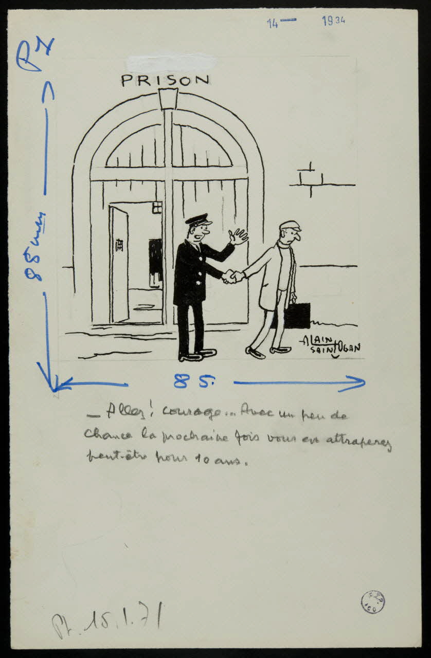 Alain Saint-Ogan illustration de presse Allez ! courage ... Avec un peu de  chance la prochaine fois vous en attraperez  peut-être pour 10 ans. 1971 2001.20.16 Photo