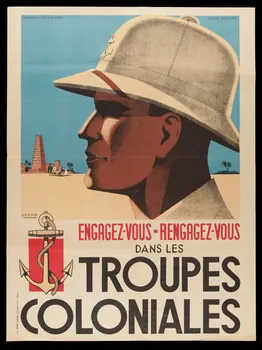 affiche ENGAGEZ-VOUS-RENGAGEZ-VOUS  DANS LES  TROUPES  COLONIALES 2001.4.33 Photo