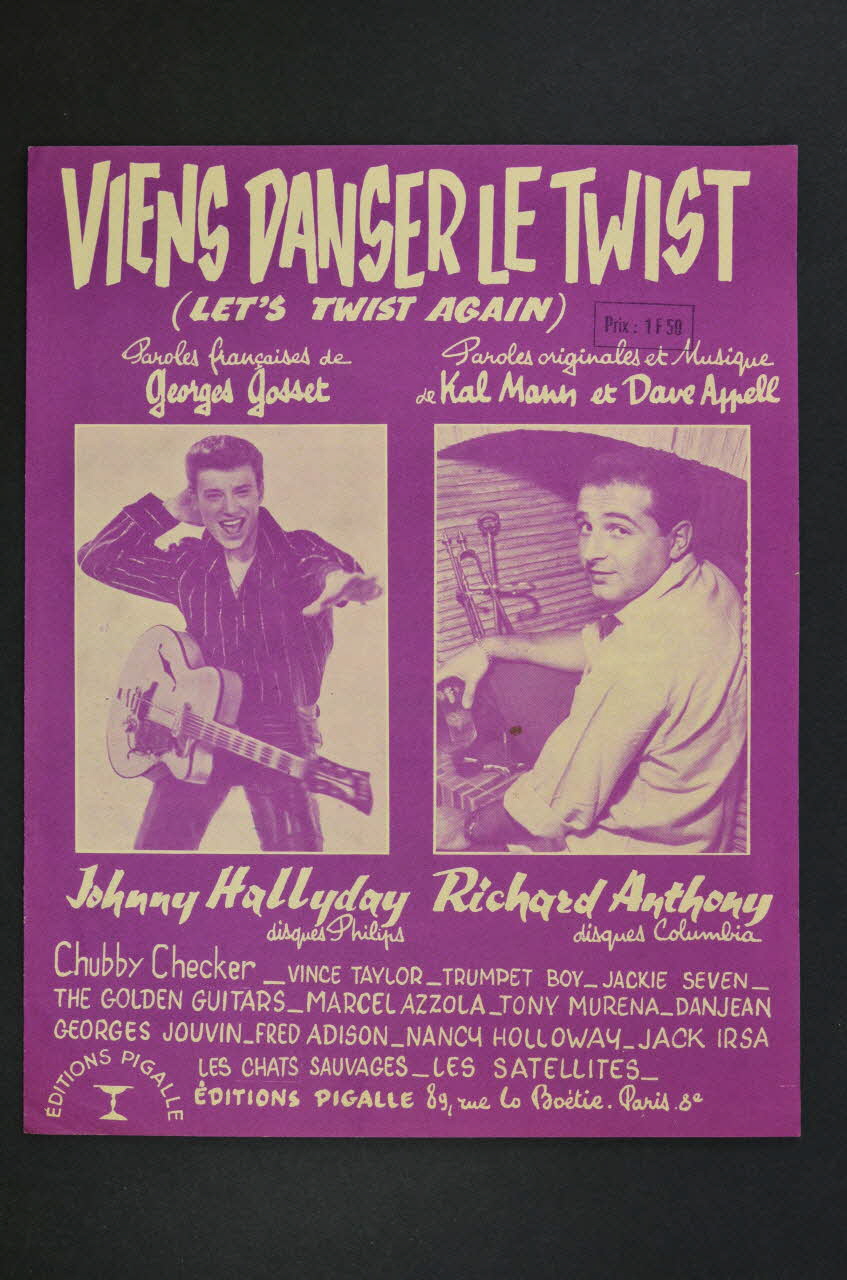 Kal Mann ; Dave Appell ; Georges Gosset ; Johnny Hallyday ; Richard Anthony ; Chubby Checker ; Editions Pigalle; chanson petit format 1961 1969.88.1428 Photo Mucem