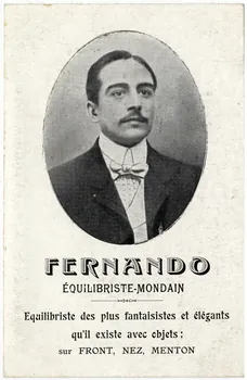 Fernando, équilibriste mondain. Equilibriste des plus fantaisistes et élégants qu'il existe avec des objets : sur front, nez, menton. Sou.17.1.1 Photo