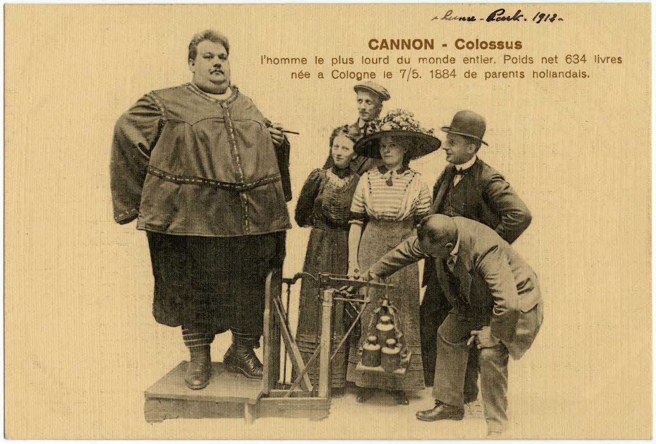 Schmidt Luna Park. Cannon. Colossus. L'homme le plus lourd du monde entier. Poids net 634 livres née à Cologne le 7/5 1884 de parents hollandais. Paris, Lübeck (Allemagne) 1912 Sou.19.97.1 Photo