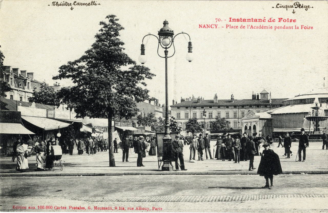 70. Instantané de foire. Nancy. Place de l'académie pendant la foire. Théâtre Carmelli. Sou.3.145.2 Photo
