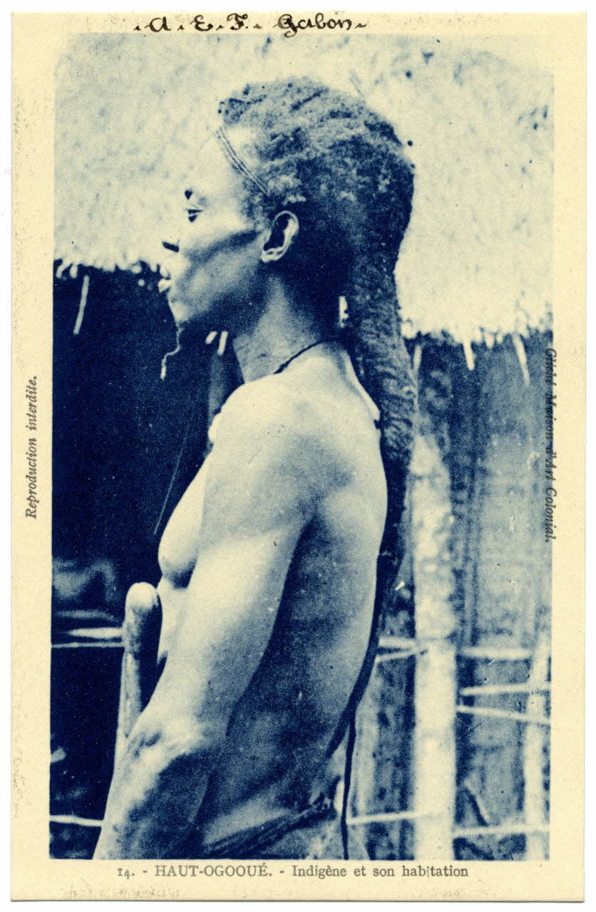 A.E.F. Gabon. Haut-Ogooue. Indigène et son habitation Sou.31.16.1 Photo