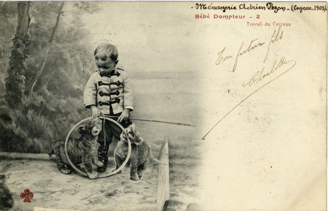 Charles Collas et Cie Ménagerie Adrien Pezon (Cognac. 1902). Bébé dompteur 2. Travail du cerceau. Corrèze, Cognac (16) 1902 Sou.4.20.2 Photo