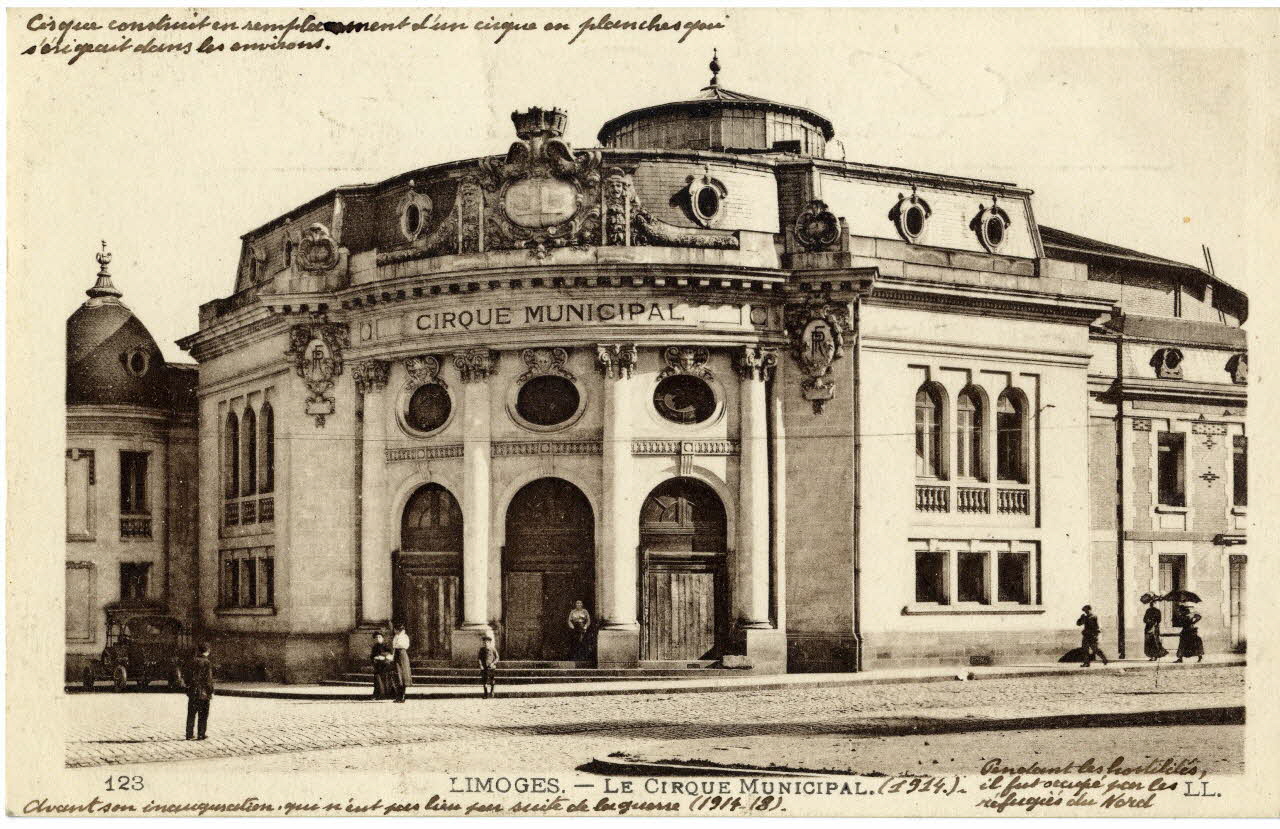 L. Lévy 123. Limoges. Le cirque municipal (1914) pendant les hostilités, il fut occupé par les réfugiés d'Afrique du Nord (cirque construit en remplacement d'un cirque en planches qui s'érigeait dans les environs). Avant son inauguration qui n'eut pas lieu par suite de la guerre 1914-1918 Haute-Vienne, Paris (75) 1914 Sou.5.14.1 Photo