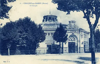 6. Chalons-sur-Marne (Marne). Le cirque Sou.5.21.2 Photo