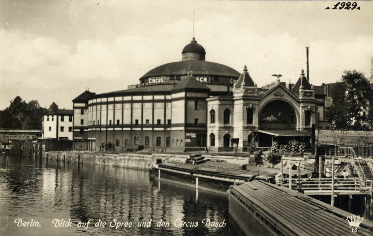 A. Jung Berlin. 1929. Blick auf die Spree und den Circus Busch. 1929 Sou.5.27.1 Photo