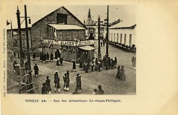 Tonkin. 19. Rue des Attractions. Le cirque philippin. Sou.5.58.1  Photo
