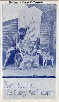 Ménagerie Frank C. Bostock. Bam-bou-la the dusky wolf trapper Sou.7.25.2 Photo