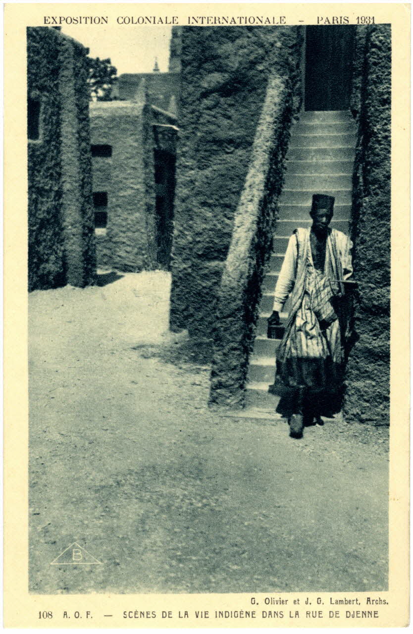 Braun et Cie Exposition coloniale internationale. Paris 1931. A. O. F Scènes de la vie indigène dans la rue de Djenne. Olivier et Lambert, architectes Paris, Paris (75) 1931 Sou.B.32 Photo