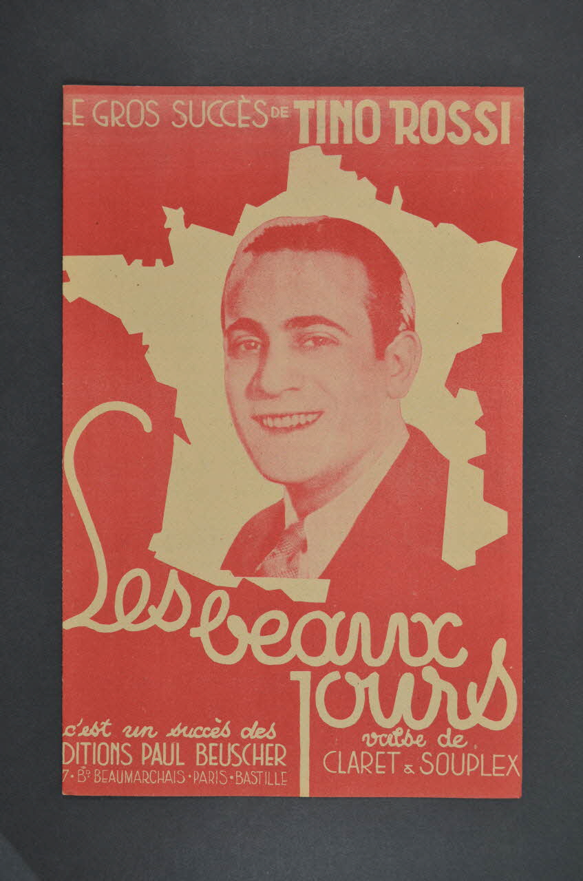 Raymond Souplex ; Gaston Claret ; Tino Rossi ; Paul Beuscher, Editions chanson petit format 1936 1969.88.18 Photo Mucem