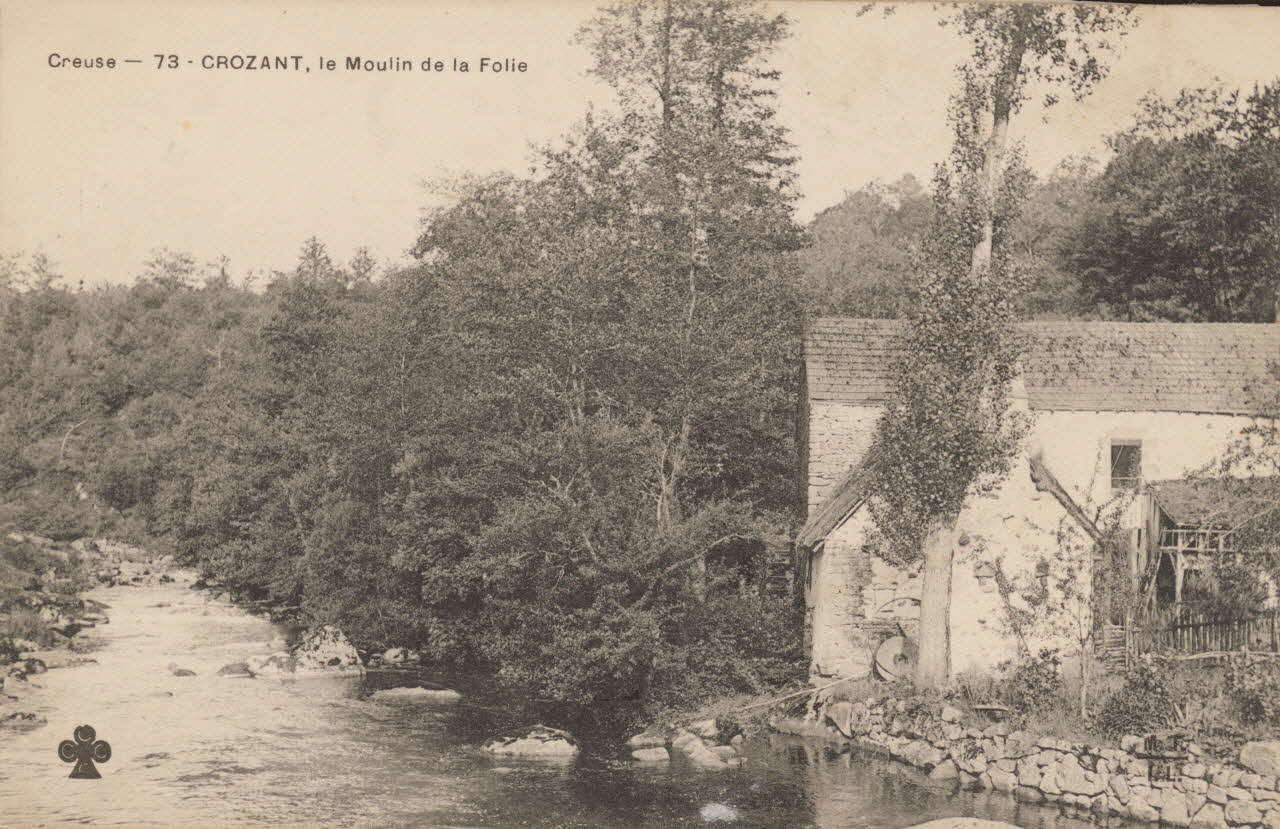 carte postale MOULIN DE LA FOLIE-CROZANT Creuse 1903-1950 014981 Photo