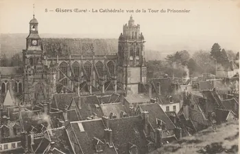 carte postale LA CATHEDRALE VUE DE LA TOUR DU PRISONNIER Eure 1903-1920 016223 Photo