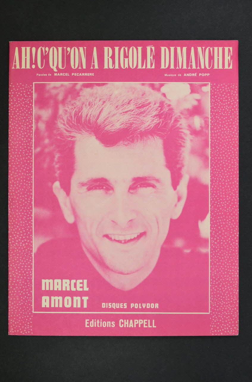 Marcel Pecarrere ; André Popp ; Marcel Amont ; Chappell S.A.; chanson petit format 1965 1969.88.260 Photo Mucem