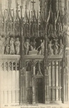 carte postale LA CATHEDRALE. BALDAQUIN ENTOURANT LE CHOEUR (XVIe) Eure-et-Loir 1903-1920 017245 Photo
