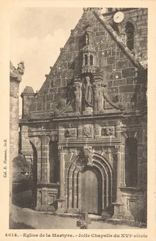 carte postale EGLISE DE LA MARTYRE. JOLIE CHAPELLE DU XVIe SIECLE Finistère 1903-1920 018083 Photo