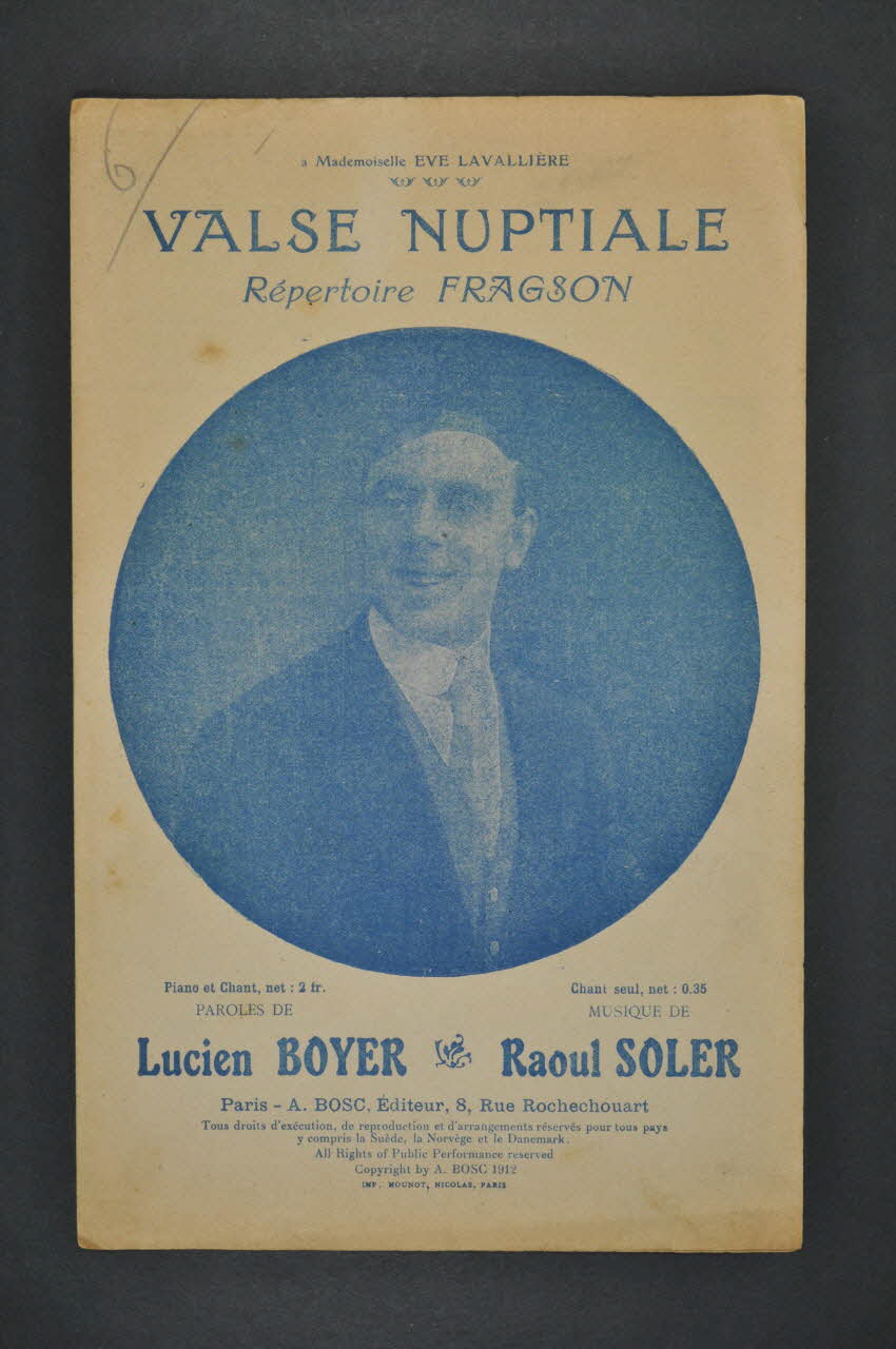 Raoul Soler ; Lucien Boyer ; Harry Fragson ; Auguste Bosc chanson petit format 1912 1971.33.127 Photo Mucem