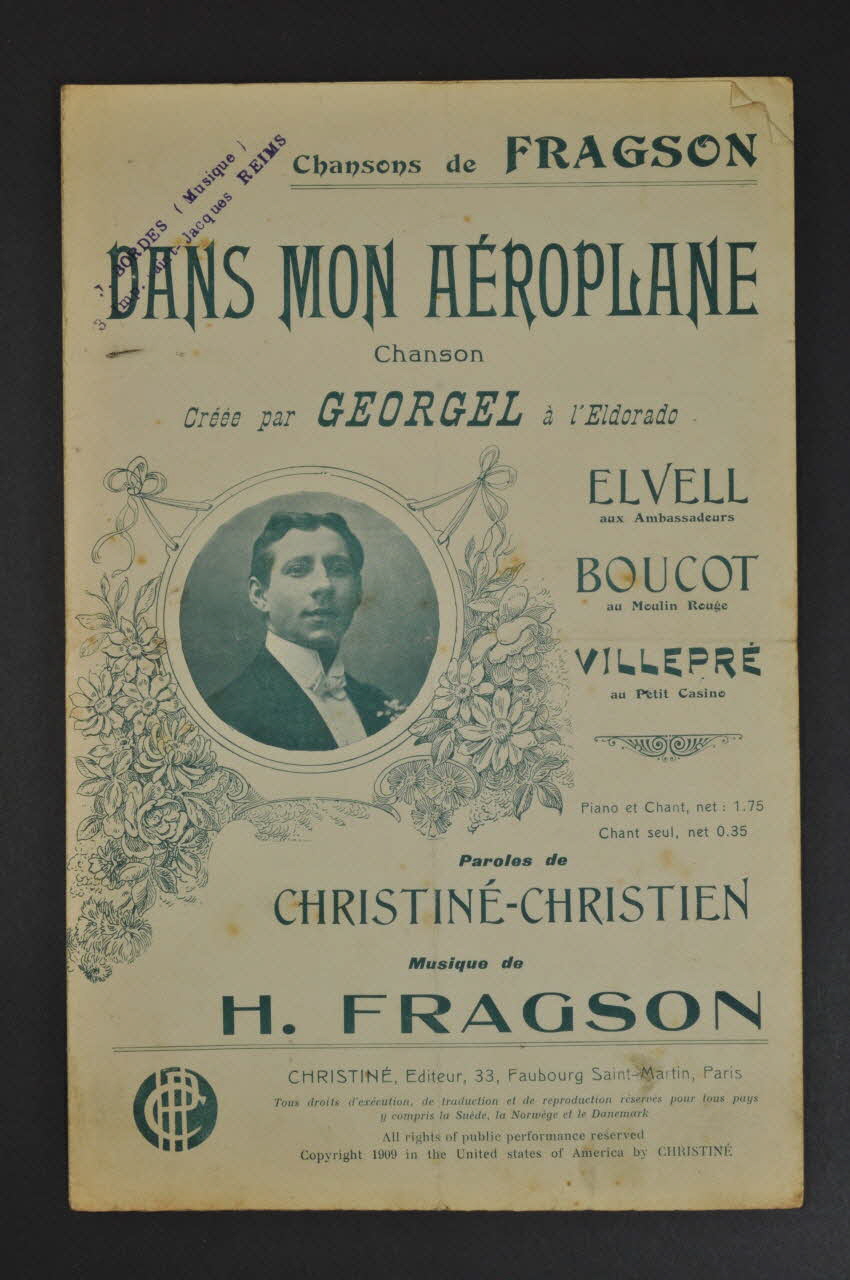 Eugène Christien ; Henri Christiné ; Harry Fragson ; Georgel ; Boucot ; Villepré ; Elvell chanson petit format 1909 1971.33.132 Photo Mucem