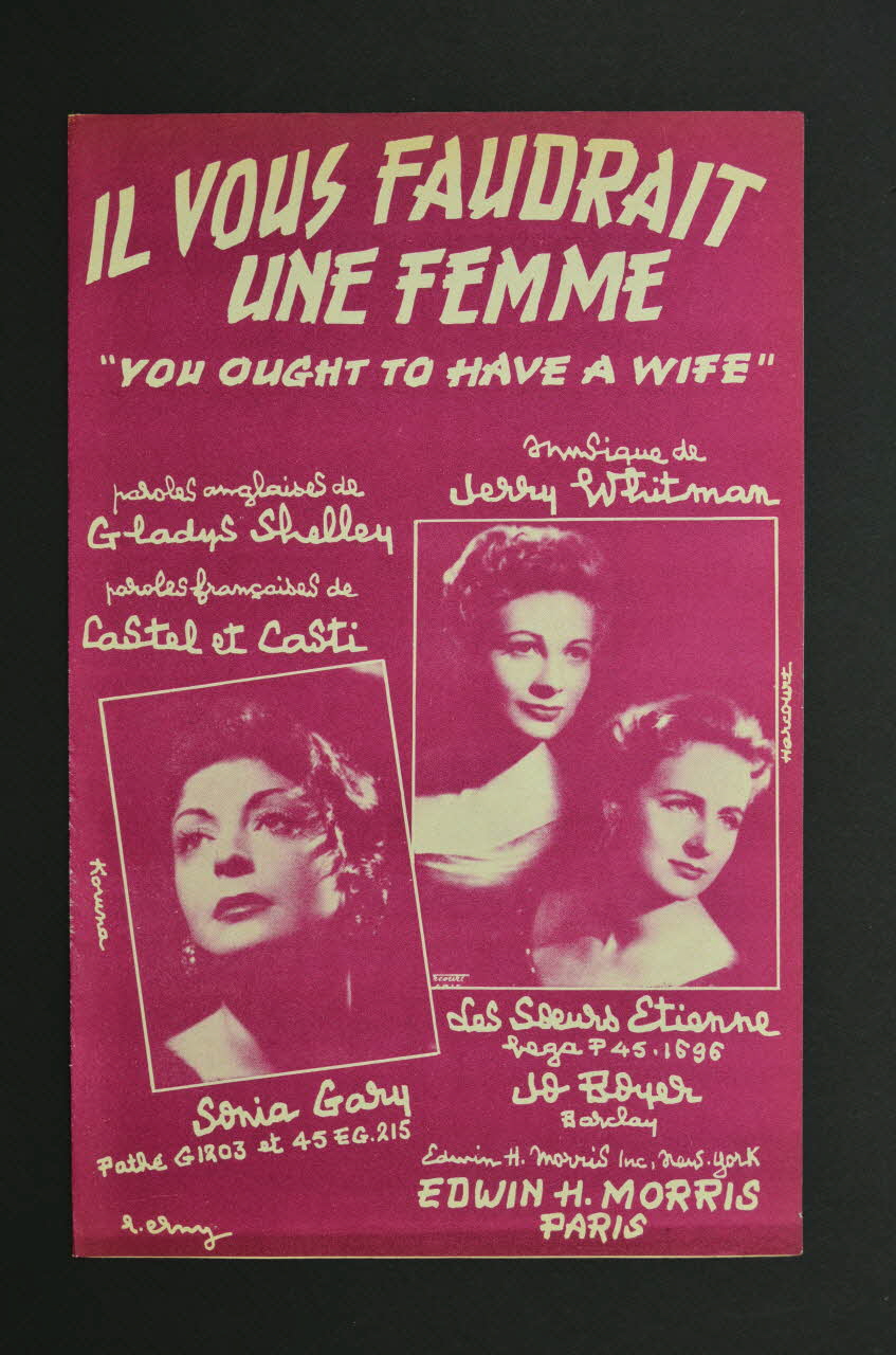 Gladys Shelley ; Jerry Whitman ; Castel Et Casti ; Sonia Gary ; Les Soeurs Etienne ; Edwin H. Morris, Editions; chanson petit format 1956 1969.88.474 Photo Mucem