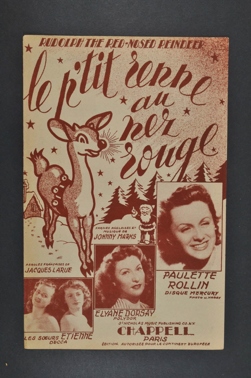 Johnny Marks ; Jacques Larue ; Paulette Rollin ; Eliane Dorsay ; Les Soeurs Etienne; ; Chappell; chanson petit format Île-de-France, France 1949 1971.33.317 Photo Mucem