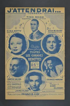 Nino Rastelli ; Dino Olivieri ; Louis Poterat ; Tino Rossi ; Rina Ketty ; Assia De Busny ; Le Chanteur Sans Nom ; Georges Marow ; Jaime Plana ; Francis-Day S.A., Editions; chanson petit format 1948 1969.88.771 Photo Mucem