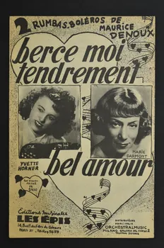 Fernande Bergerac ; Maurice Denoux ; Yvette Horner ; Marie Darmont ; Les Epis; chanson petit format 1953 1969.88.879 Photo Mucem